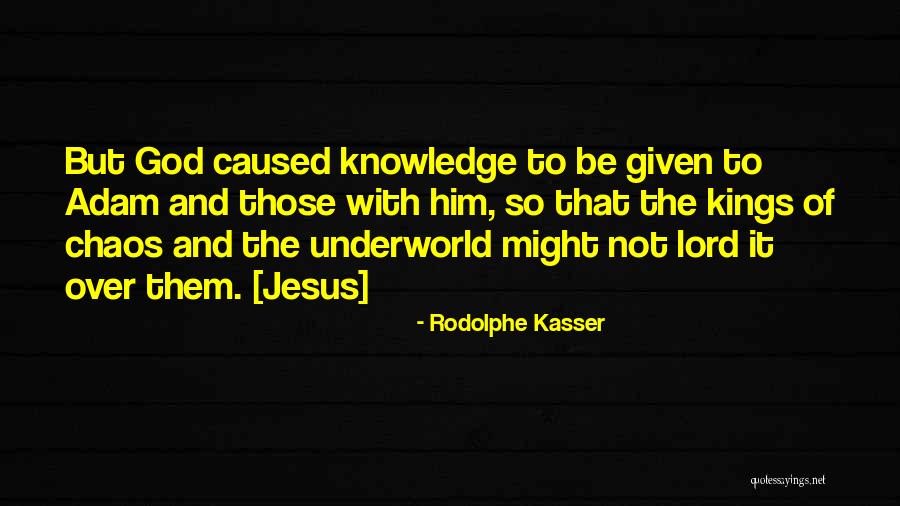 Rodolphe Kasser Quotes 1929293