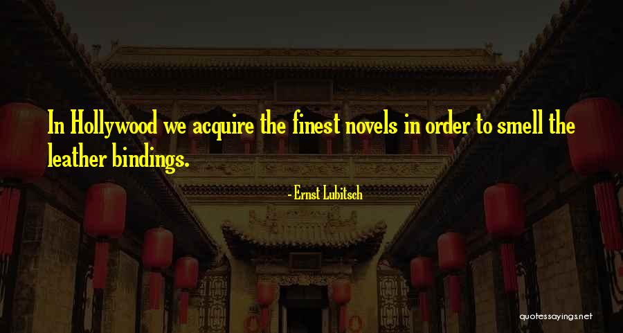 Rodoni Farms Quotes By Ernst Lubitsch