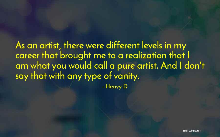 Rodrigo Blankenship Quotes By Heavy D Rodrigo Blankenship Quotes By Heavy D