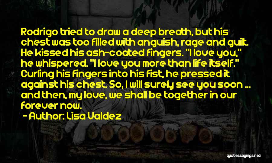 Rodrigo Quotes By Lisa Valdez