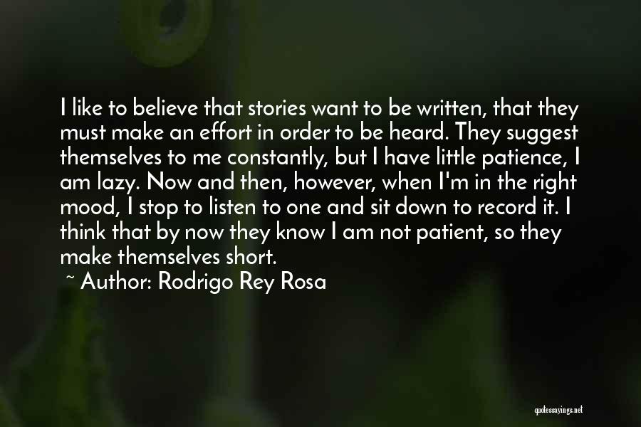 Rodrigo Quotes By Rodrigo Rey Rosa