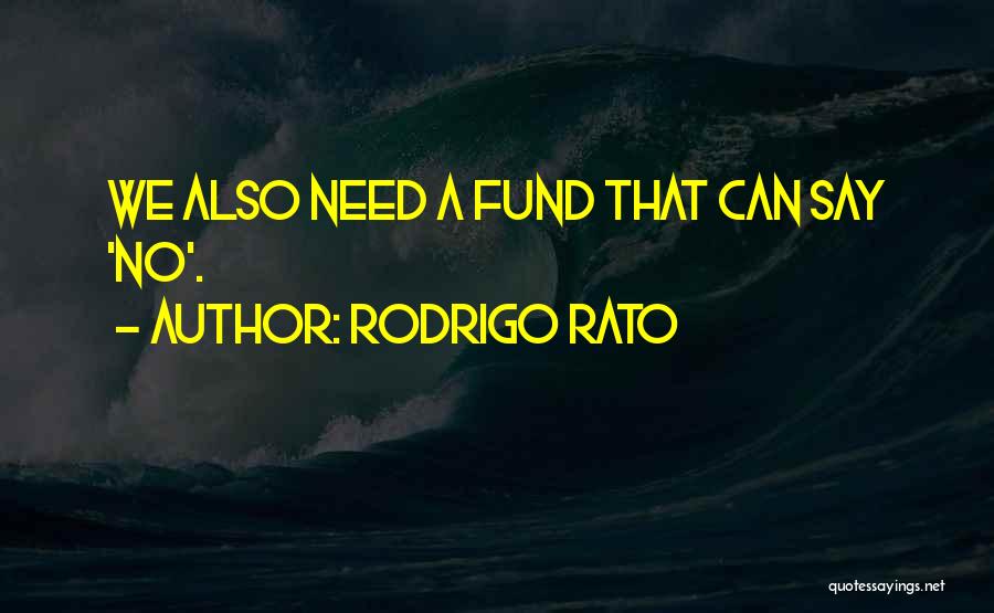 Rodrigo Rato Quotes 822669