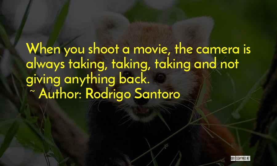 Rodrigo Santoro Quotes 1660099