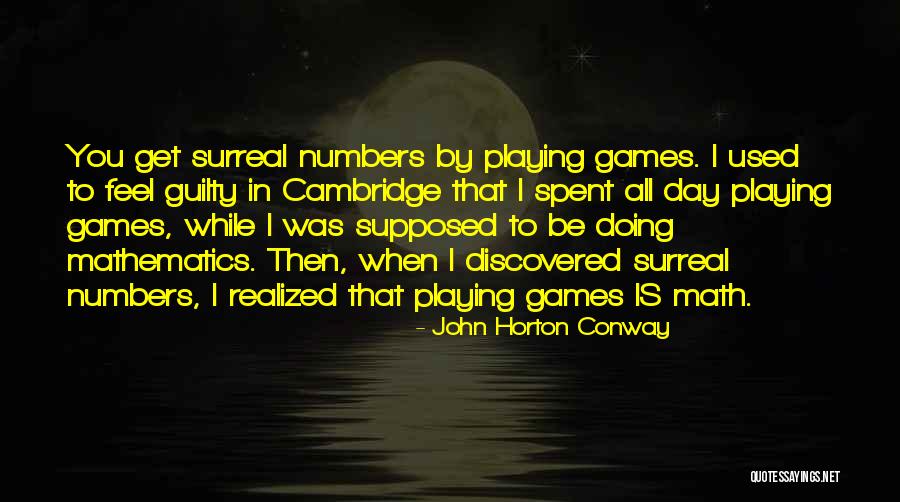 Rodway Nancy Quotes By John Horton Conway Rodway Nancy Quotes By John Horton Conway