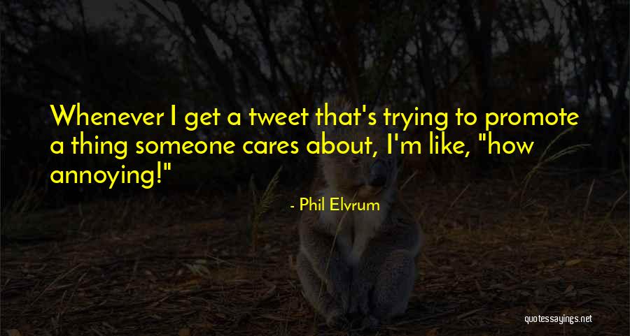 Rodwell Game Quotes By Phil Elvrum Rodwell Game Quotes By Phil Elvrum