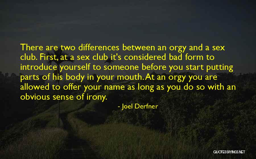 Rodwin Bahadur Quotes By Joel Derfner Rodwin Bahadur Quotes By Joel Derfner