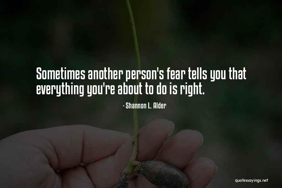 Rodzynki Net Quotes By Shannon L. Alder Rodzynki Net Quotes By Shannon L. Alder