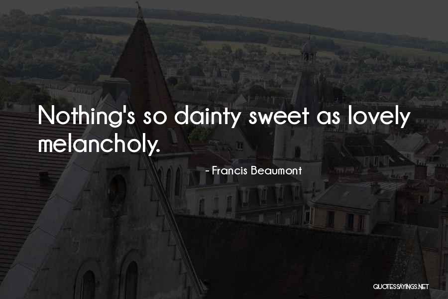 Roecker Quotes By Francis Beaumont Roecker Quotes By Francis Beaumont