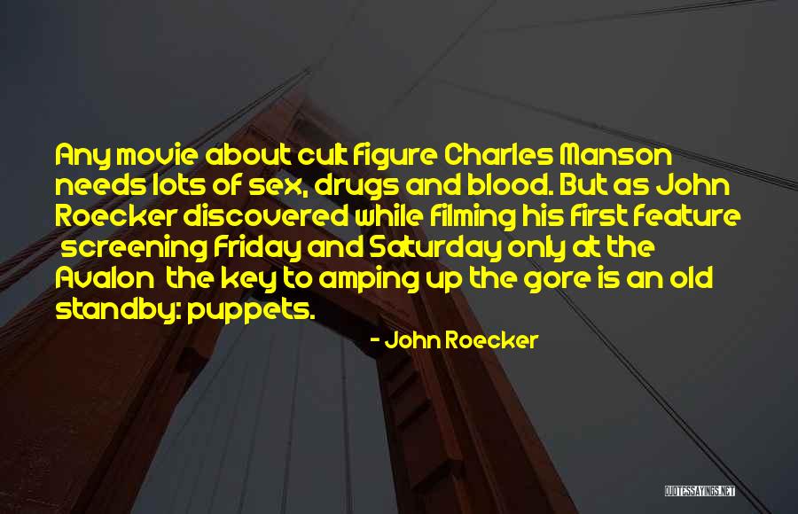 Roecker Quotes By John Roecker Roecker Quotes By John Roecker