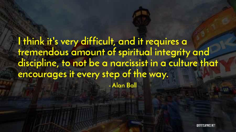 Roedel Law Quotes By Alan Ball Roedel Law Quotes By Alan Ball