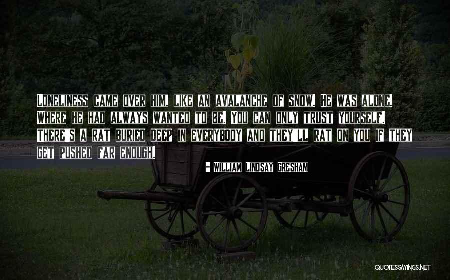 Roeders Monroeville Quotes By William Lindsay Gresham Roeders Monroeville Quotes By William Lindsay Gresham