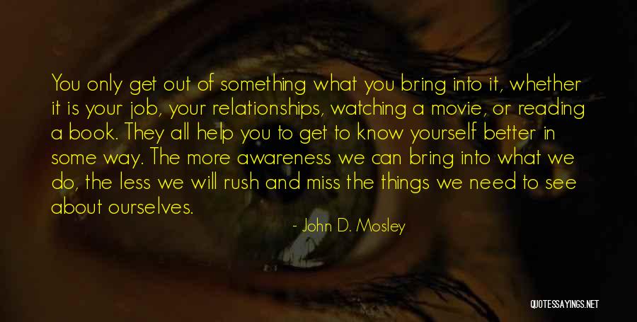 Roefield Quotes By John D. Mosley Roefield Quotes By John D. Mosley