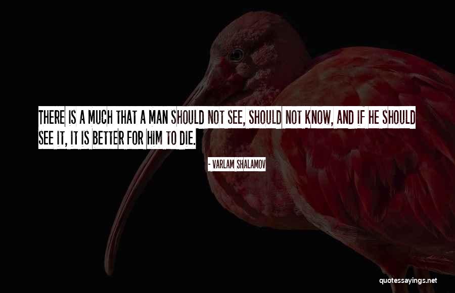 Roehm Nazi Quotes By Varlam Shalamov Roehm Nazi Quotes By Varlam Shalamov