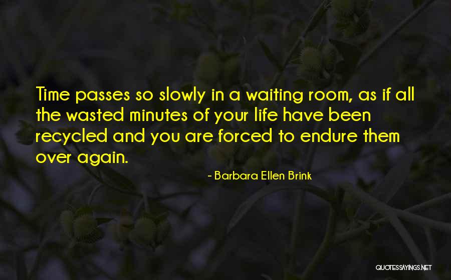 Roehrichs Quotes By Barbara Ellen Brink Roehrichs Quotes By Barbara Ellen Brink