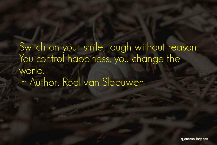 Roel Van Sleeuwen Quotes 1721265