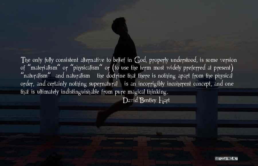 Roelens Halcyon Quotes By David Bentley Hart Roelens Halcyon Quotes By David Bentley Hart