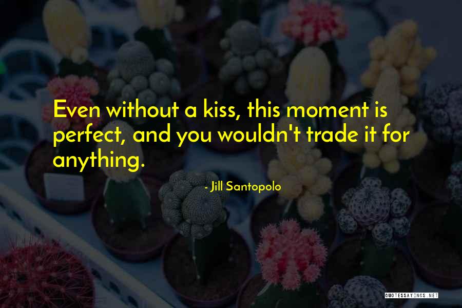 Roelsen Contemporary Quotes By Jill Santopolo Roelsen Contemporary Quotes By Jill Santopolo