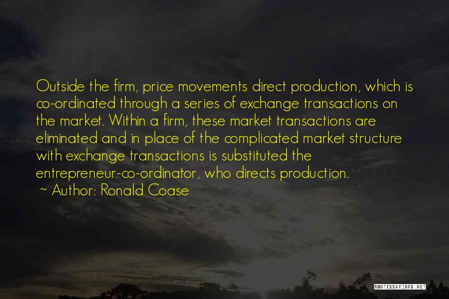 Roenia Thompson Quotes By Ronald Coase