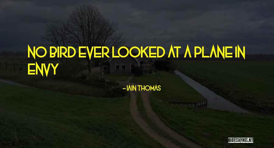 Roepa Quotes By Iain Thomas Roepa Quotes By Iain Thomas