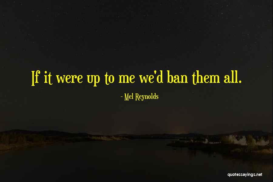 Roepa Quotes By Mel Reynolds Roepa Quotes By Mel Reynolds