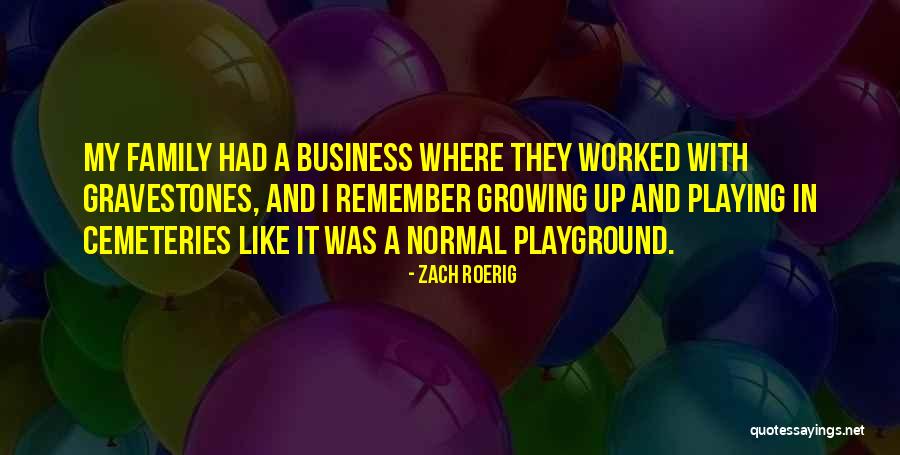 Roerig V Quotes By Zach Roerig Roerig V Quotes By Zach Roerig
