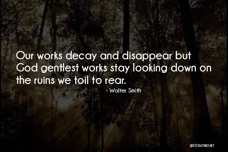 Roesler Sign Quotes By Walter Smith Roesler Sign Quotes By Walter Smith