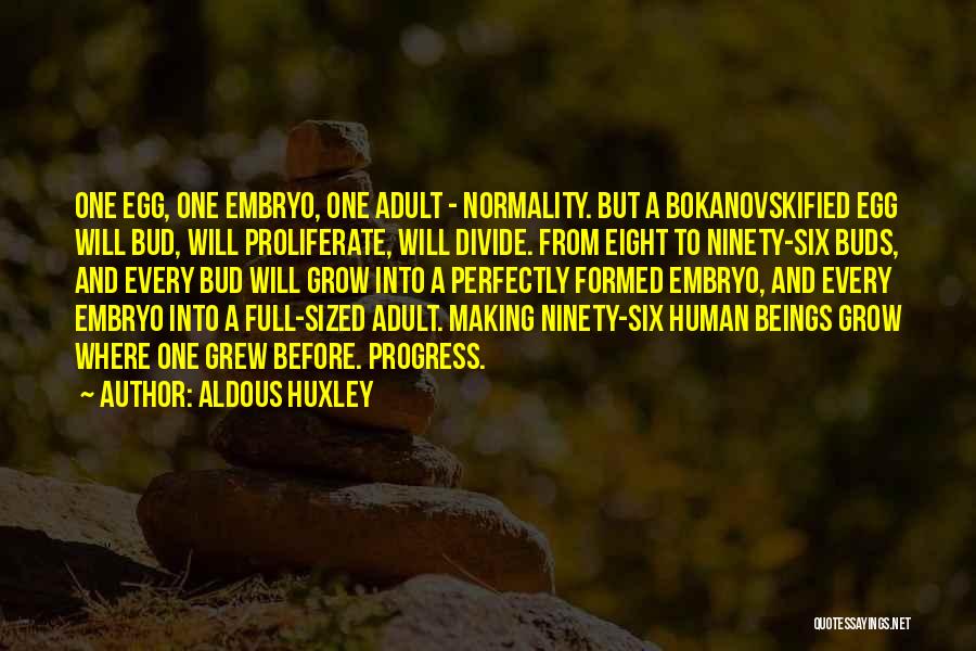 Roesslers Quotes By Aldous Huxley