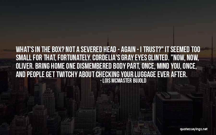 Roestel Equipment Quotes By Lois McMaster Bujold Roestel Equipment Quotes By Lois McMaster Bujold