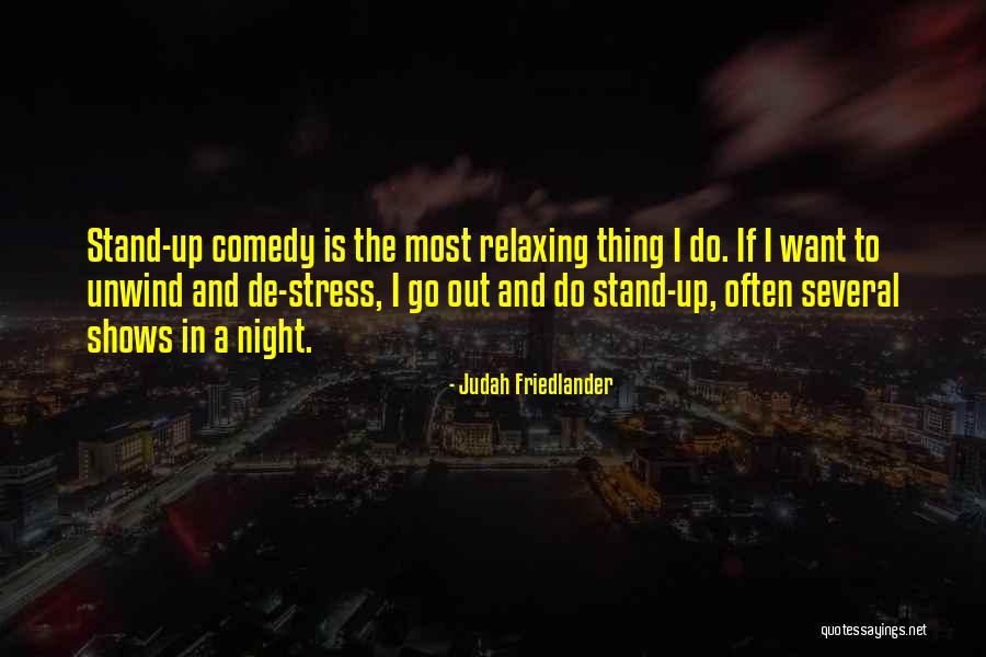 Roestelberg Quotes By Judah Friedlander Roestelberg Quotes By Judah Friedlander