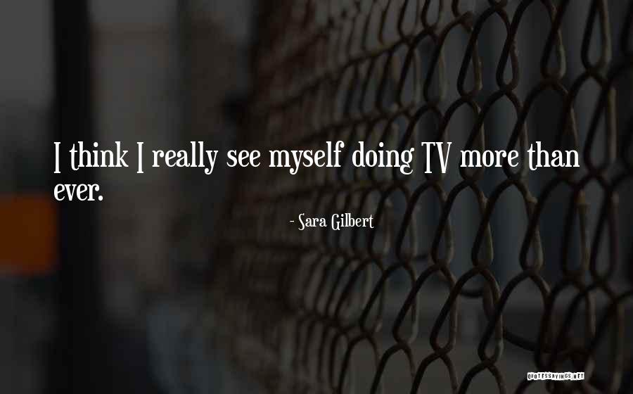 Roestelberg Quotes By Sara Gilbert Roestelberg Quotes By Sara Gilbert
