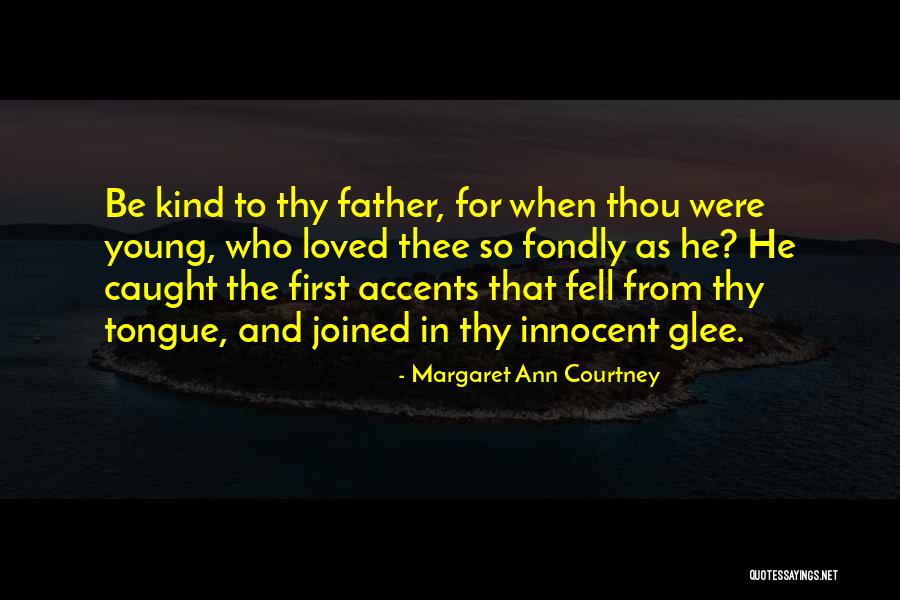 Roettger Ridge Quotes By Margaret Ann Courtney Roettger Ridge Quotes By Margaret Ann Courtney