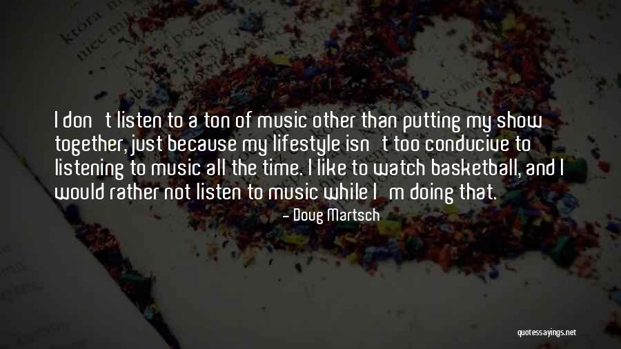 Roeung Quotes By Doug Martsch Roeung Quotes By Doug Martsch