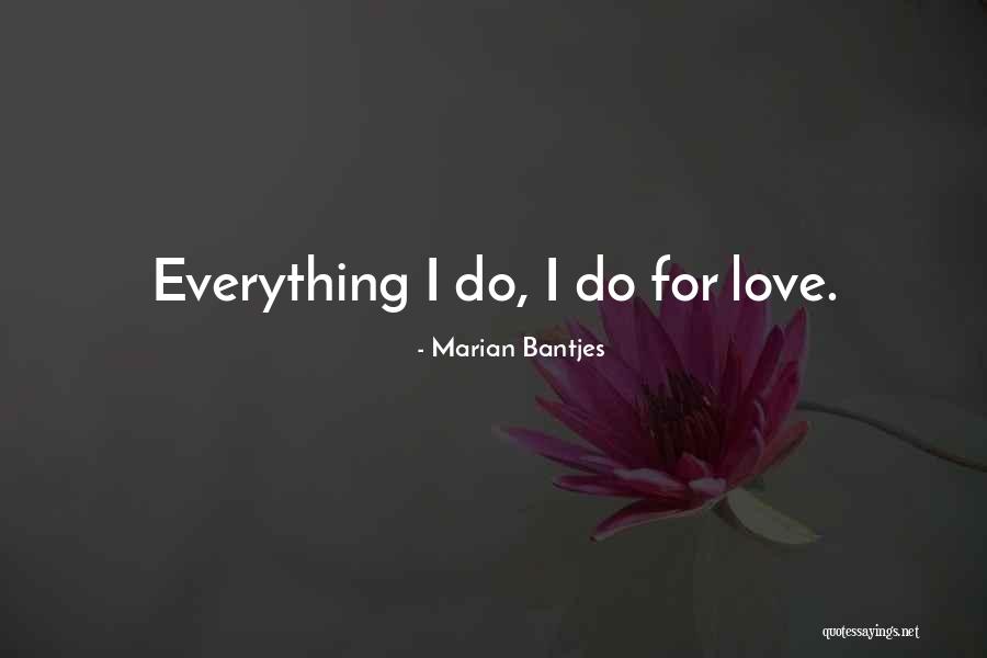 Rofes Monicor Quotes By Marian Bantjes Rofes Monicor Quotes By Marian Bantjes