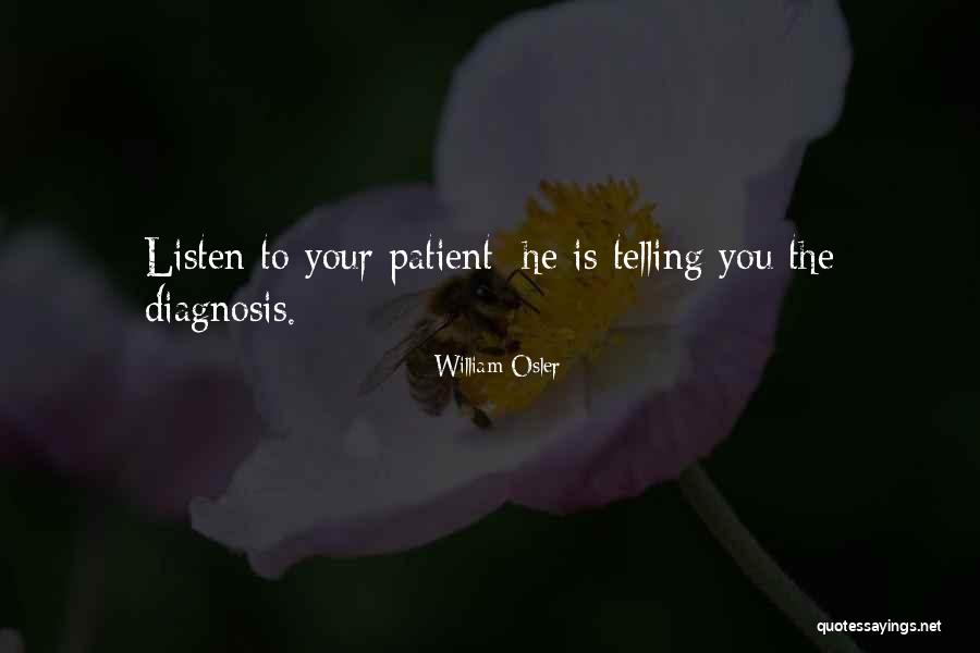 Roffey Pet Quotes By William Osler