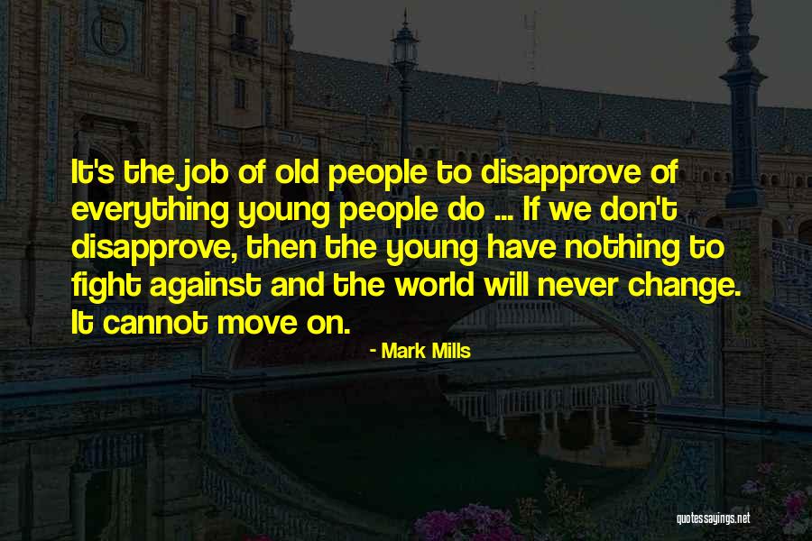 Rogaciano Quotes By Mark Mills Rogaciano Quotes By Mark Mills