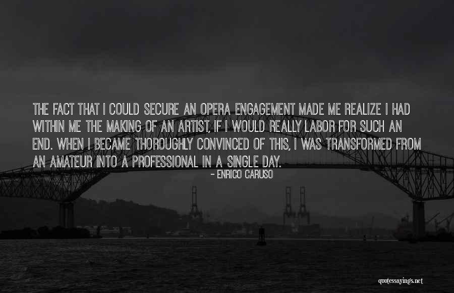 Rogalski Damaschin Quotes By Enrico Caruso Rogalski Damaschin Quotes By Enrico Caruso
