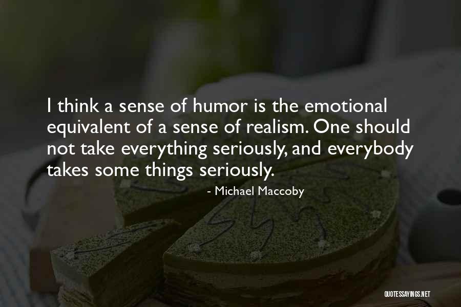 Roganosh Quotes By Michael Maccoby Roganosh Quotes By Michael Maccoby