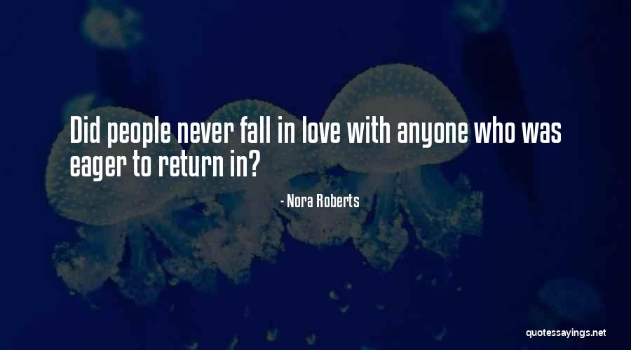 Roganstown Quotes By Nora Roberts Roganstown Quotes By Nora Roberts