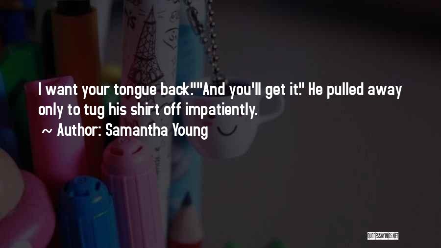 Roger Ackroyd Quotes By Samantha Young