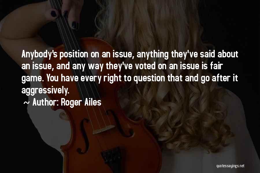 Roger Ailes Quotes 1072744 Roger Ailes Quotes 1072744