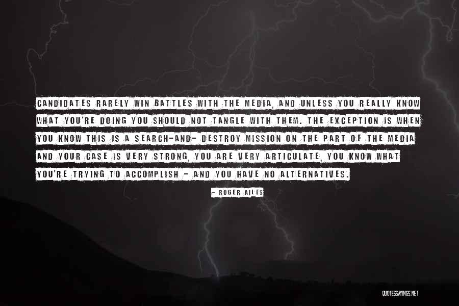 Roger Ailes Quotes 1360028 Roger Ailes Quotes 1360028
