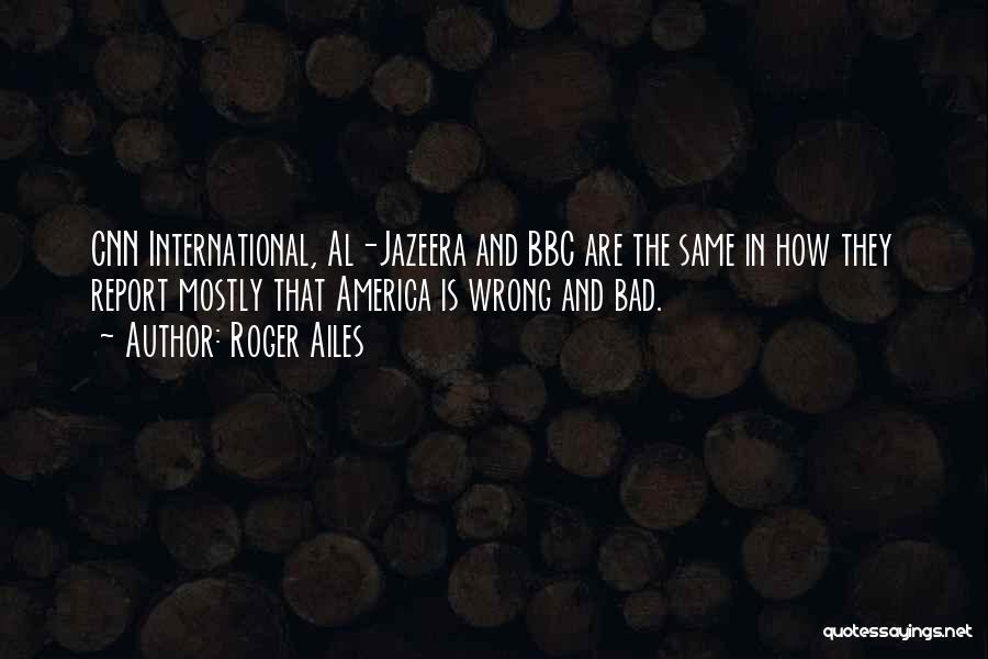 Roger Ailes Quotes 192344 Roger Ailes Quotes 192344