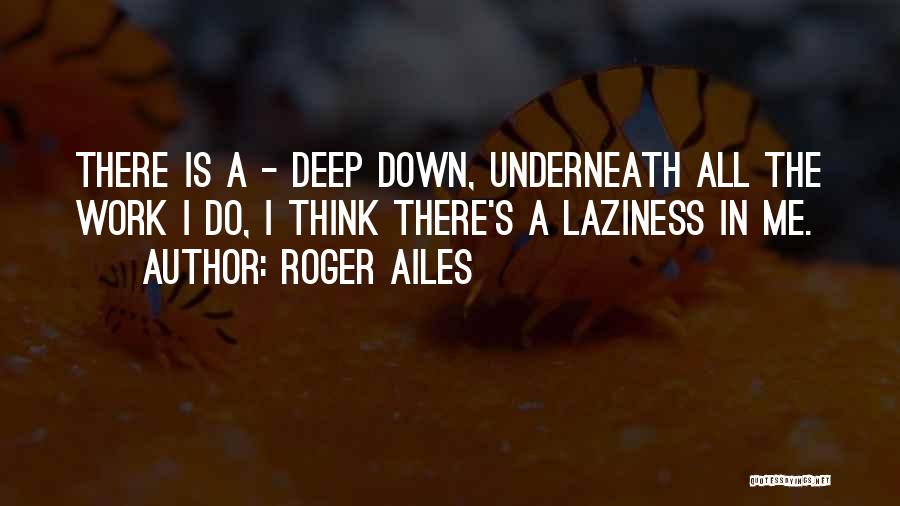 Roger Ailes Quotes 947266 Roger Ailes Quotes 947266