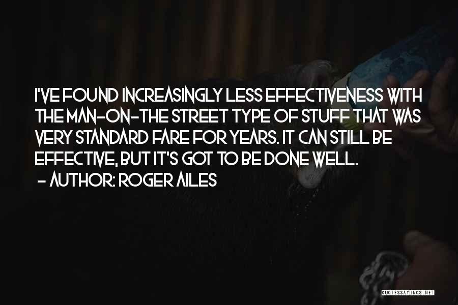 Roger Ailes Quotes 957086 Roger Ailes Quotes 957086