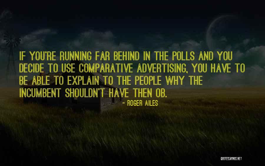 Roger Ailes Quotes 973017 Roger Ailes Quotes 973017