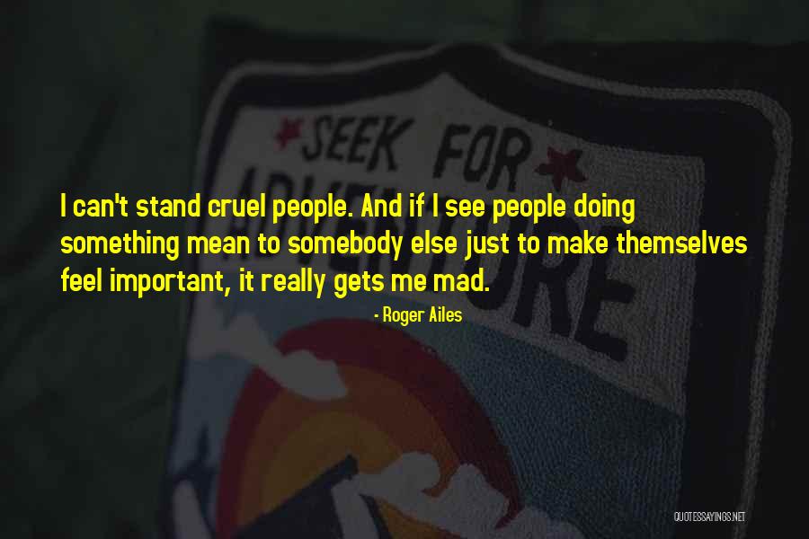 Roger Ailes Quotes 977607 Roger Ailes Quotes 977607