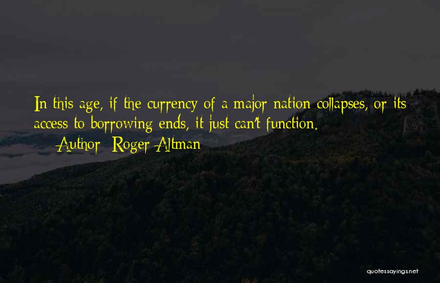 Roger Altman Quotes 1335038