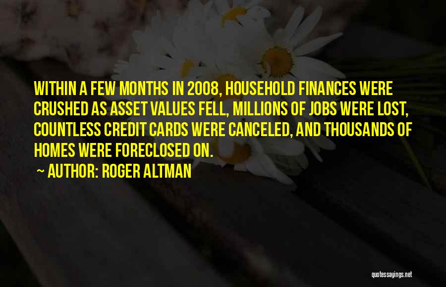 Roger Altman Quotes 250734