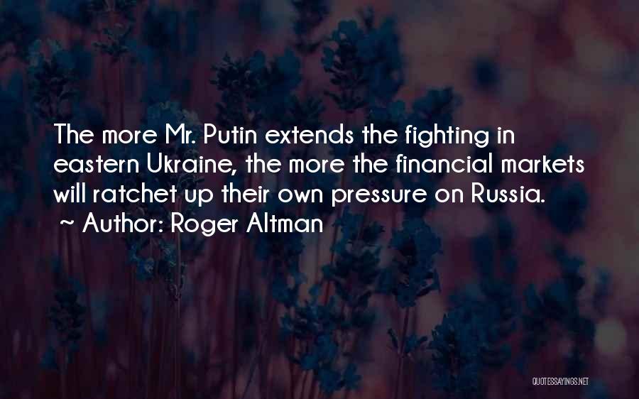 Roger Altman Quotes 546107