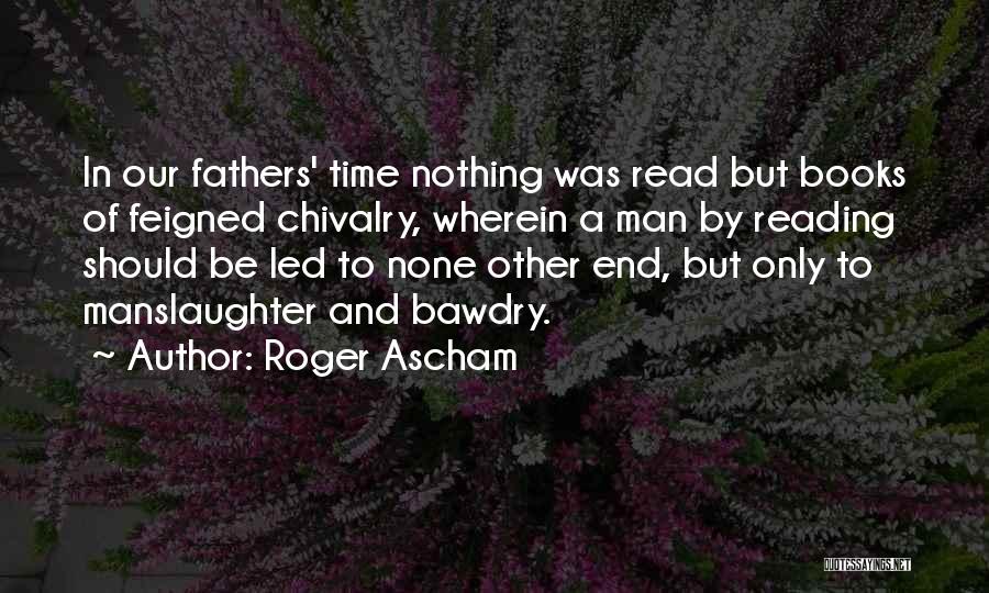 Roger Ascham Quotes 1177717